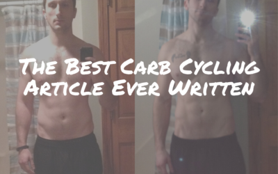 The Best Carb Cycling Article Ever Written