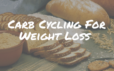 CARB CYCLING FOR WEIGHT LOSS