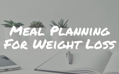 Meal Planning for Weight Loss